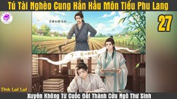 [HV] Tú Tài Nghèo Cùng Hắn Hầu Môn Tiểu Phu Lang
